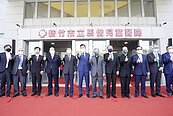 大新竹唯一！竹市馬偕兒童醫院今揭牌　9月正式營運